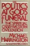 THE POLITICS AT GOD’S FUNERAL