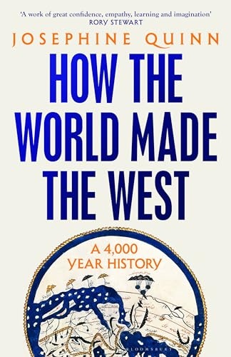 [E Com 160] HOW THE WORLD MADE THE WEST
