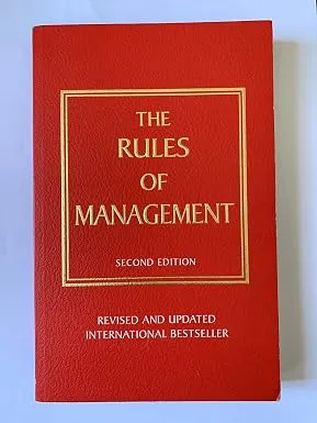 THE RULES OF MANAGEMENT SECOND EDITION