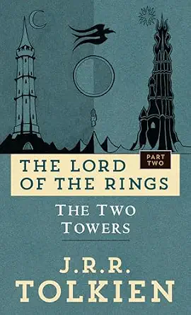 THE TWO TOWERS: THE LORD OF THE RINGS (PART 2)