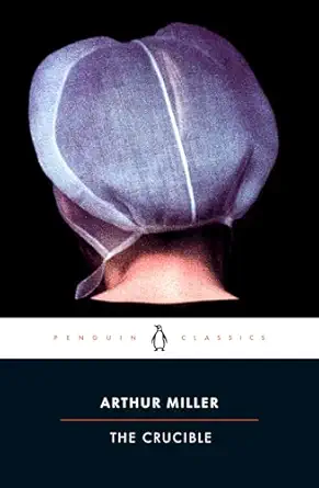 THE CRUCIBLE: A PLAY IN FOUR ACTS