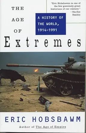 THE AGE OF EXTREMES (1914-1991)