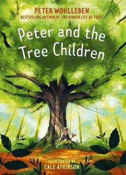 Peter and the Tree Children (Hardcover)