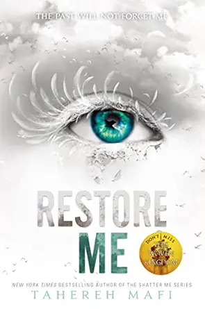 RESTORE ME: THE SHATTER ME TRILOGY (BOOK 4)