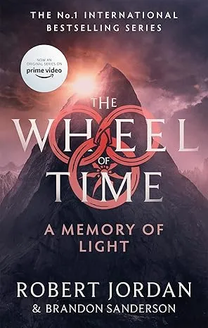 A MEMORY OF LIGHT: THE WHEEL OF TIME (BOOK 14) TV-TIE-IN EDITION