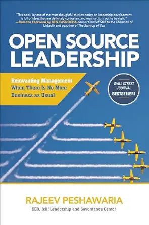 Open Source Leadership: Reinventing Management When There‚Äôs No More Business as Usual