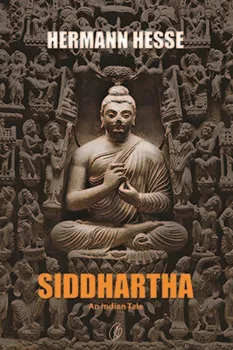 SIDDHARTHA: AN INDIAN TALE