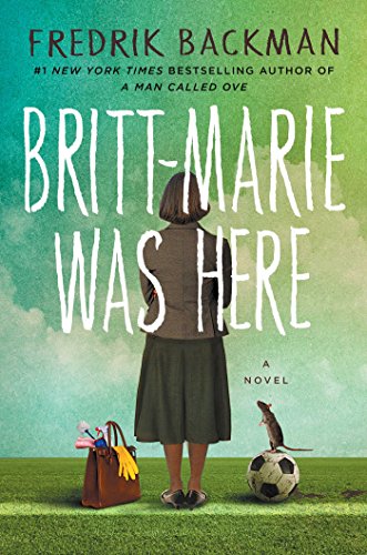 BRITT-MARIE WAS HERE