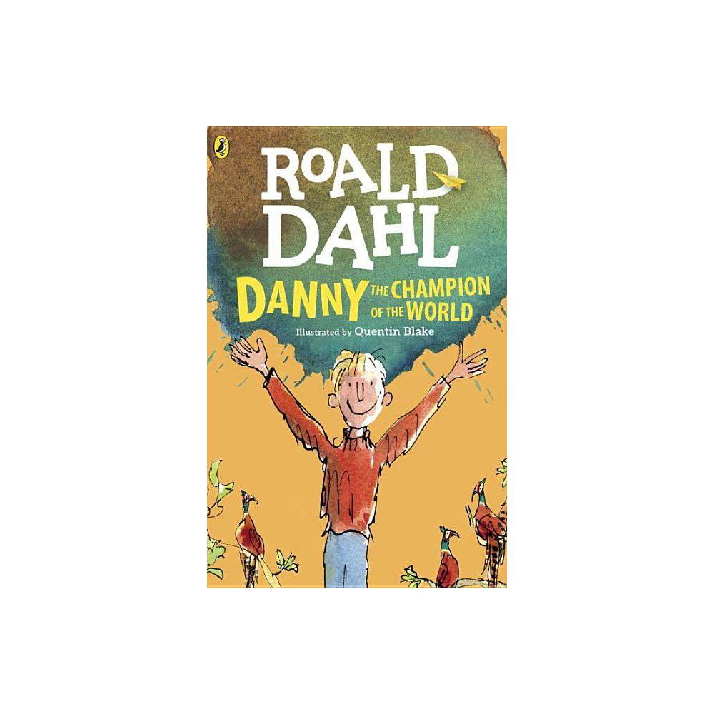 Danny the Champion of the World (Paperback)