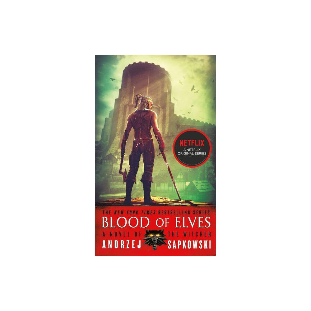 BLOOD OF ELVES: WITCHER SERIES