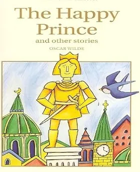 THE HAPPY PRINCE AND OTHER STORIES