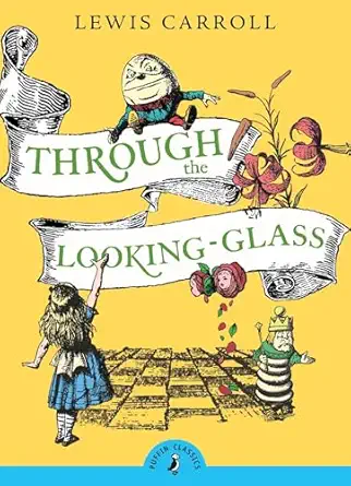 THROUGH THE LOOKING-GLASS