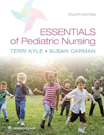 Essentials of Pediatric NursingEssentials of Pediatric Nursing