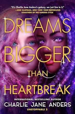 Dreams Bigger Than Heartbreak