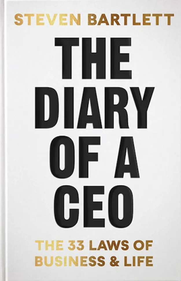 The Diary of a CEO - The 33 Laws of Business and Life