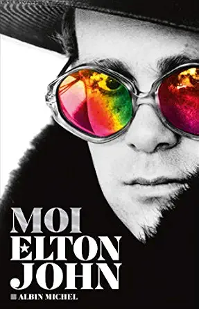 Moi, Elton John (French Edition)