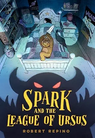 Spark and the League of Ursus: A Novel