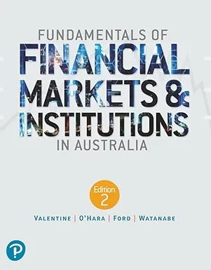 Fundamentals of Financial Markets and Institutions in Australia