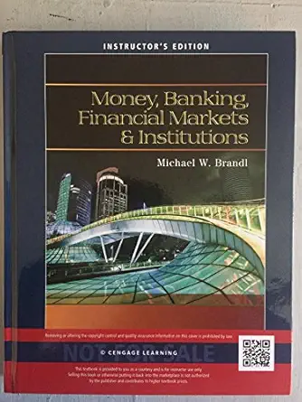 Money, Banking, Financial Markets &amp; Institutions