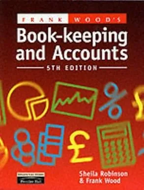 Frank Wood's Book-keeping and Accounts 5th Edition