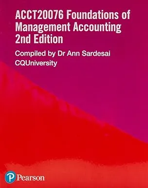 Foundations of Management Accounting ACCT20076 2nd Edition