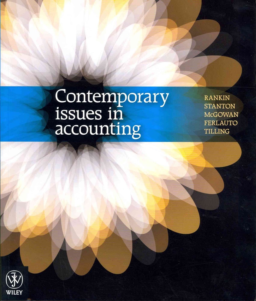 Contemporary Issues in Accounting 1st Edition