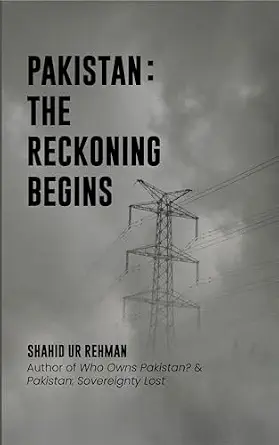 Pakistan: The Reckoning Begins