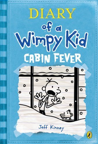 Cabin Fever (Diary of a Wimpy Kid #6 Export edition)