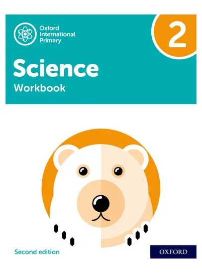 Oxford International Primary Science Workbook 2 Second Edition