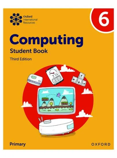Oxford International Primary Computing Student Book 6