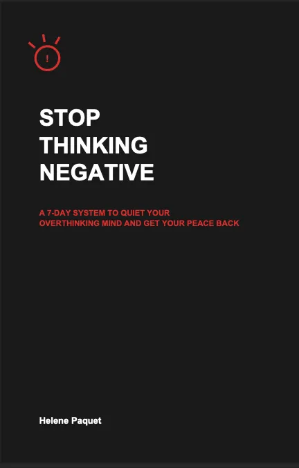 Stop Thinking Negative