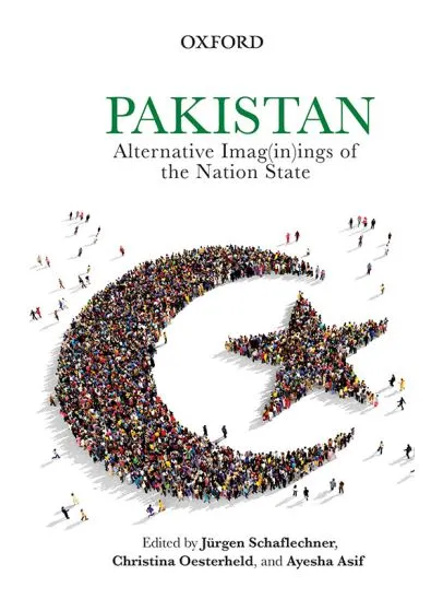 PAKISTAN: ALTER IMAGININGS NATION-STATE