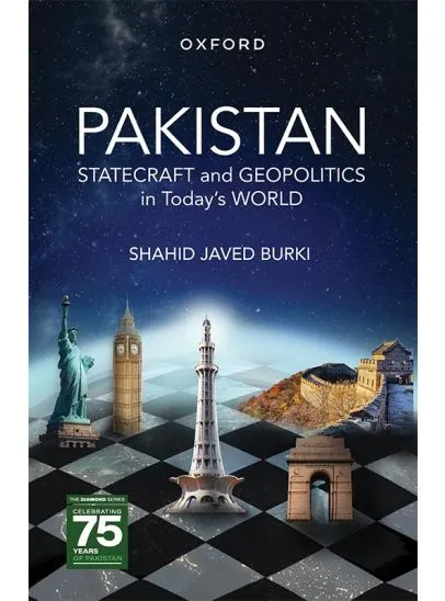 PAKISTAN: STATECRAFT AND GEOPOLITICS