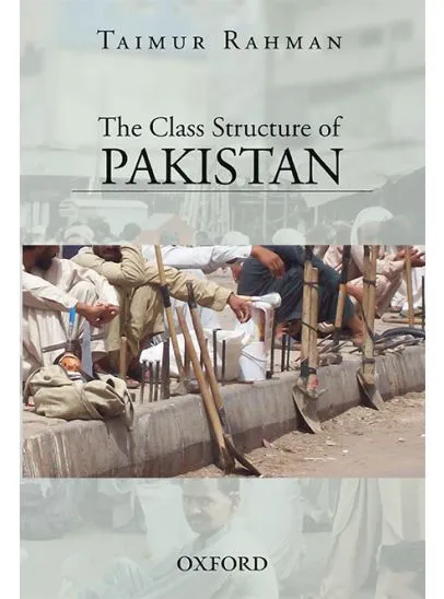 THE CLASS STRUCTURE OF PAKISTAN