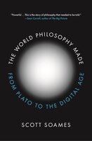 FROM PLATO TO DIGITAL AGE; THE WORLD PHILOSOPHY MADE
