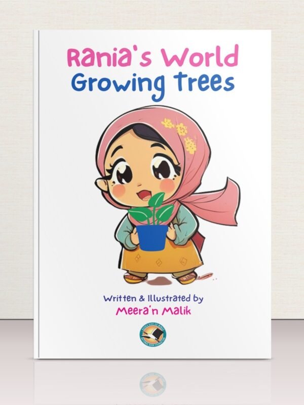 Rania’s World: Growing Trees