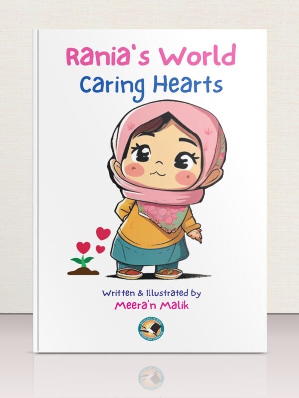 Rania’s World: Caring Hearts