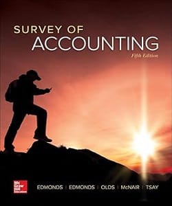 Survey of Accounting 5th Edition <p> by Thomas Edmonds, Christopher Edmonds, Philip Olds, Frances McNair, Bor-Yi Tsay </p>