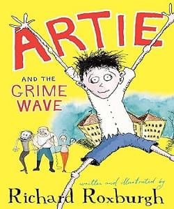 Artie and the Grime Wave <p> by Richard Roxburgh </p>
