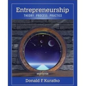 Entrepreneurship: Theory, Process, and Practice	<p> by Donald Kuratko  </p>