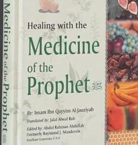MEDICINE OF THE PROPHET (P.B.A.H) <P> Qayyim Al-Jauziyah</P>