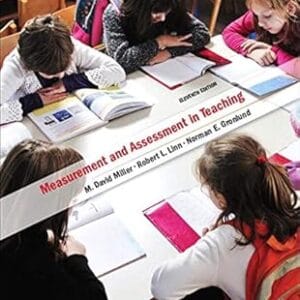 Measurement and Assessment in Teaching<P> David M. Miller</P>