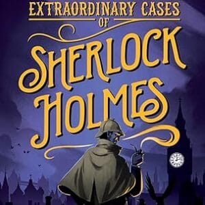 The Extraordinary Cases of Sherlock Holmes <P> Sir Arthur Conan Doyle</P>