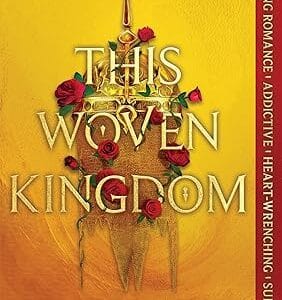 This Woven Kingdom (This Woven Kingdom, 1) <P>Tahereh Mafi </P>