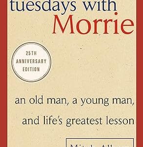 TUESDAYS WITH MORRIE <P> Mitch Albom </p>