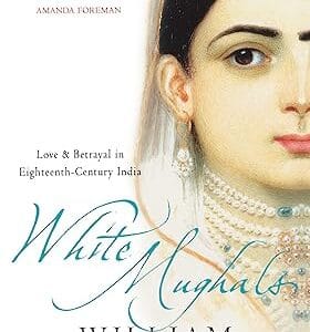 White Mughals <P>william-dalrymple</P>