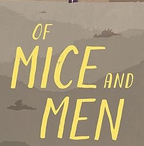 OF MICE AND MEN <P>John Steinbeck</P>