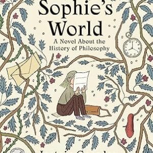 SOPHIE'S WORLD <P> Jostein Gaarder</P>
