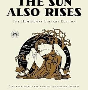 THE SUN ALSO RISES <P> Ernest Hemingway</P>