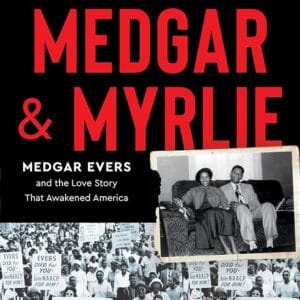 medgar and myrlie<P>joy ann reid</p>